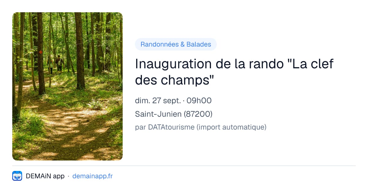 Inauguration de la rando "La clef des champs" — Saint-Junien