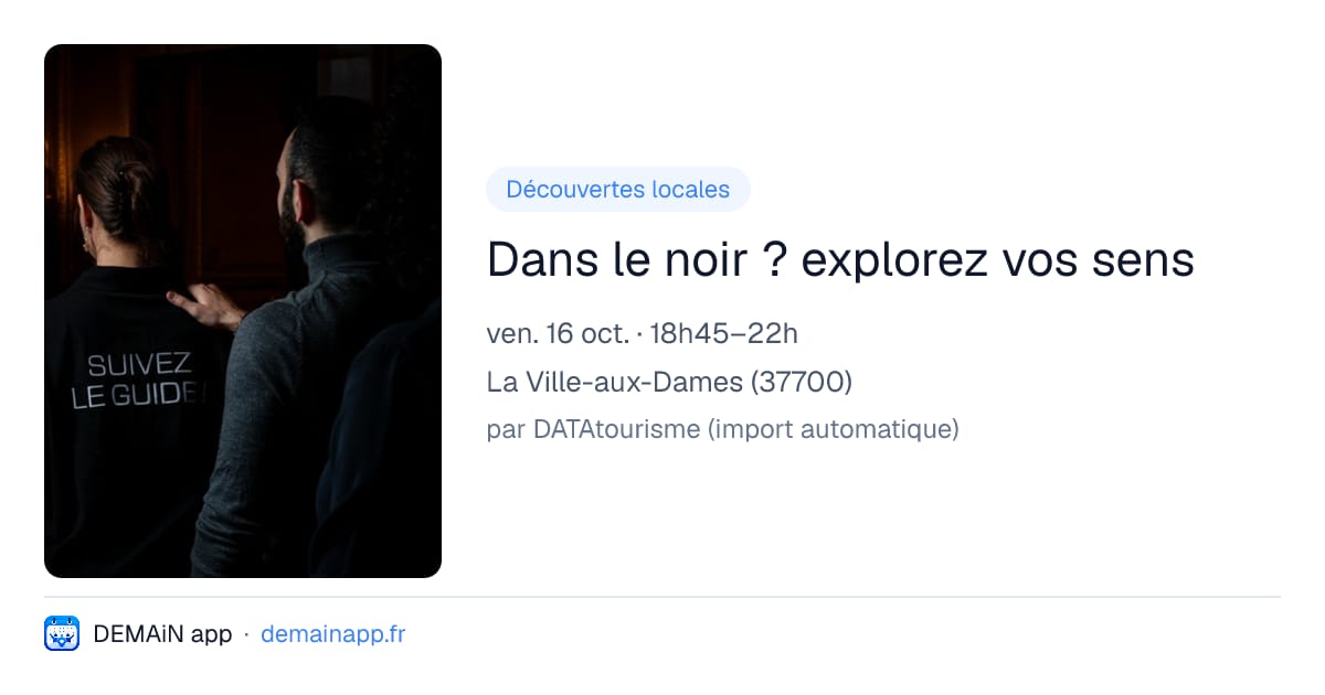 Dans le noir ? explorez vos sens — La Ville-aux-Dames