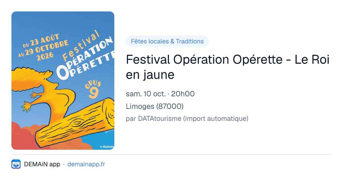 Festival Opération Opérette - Le Roi en jaune — Limoges