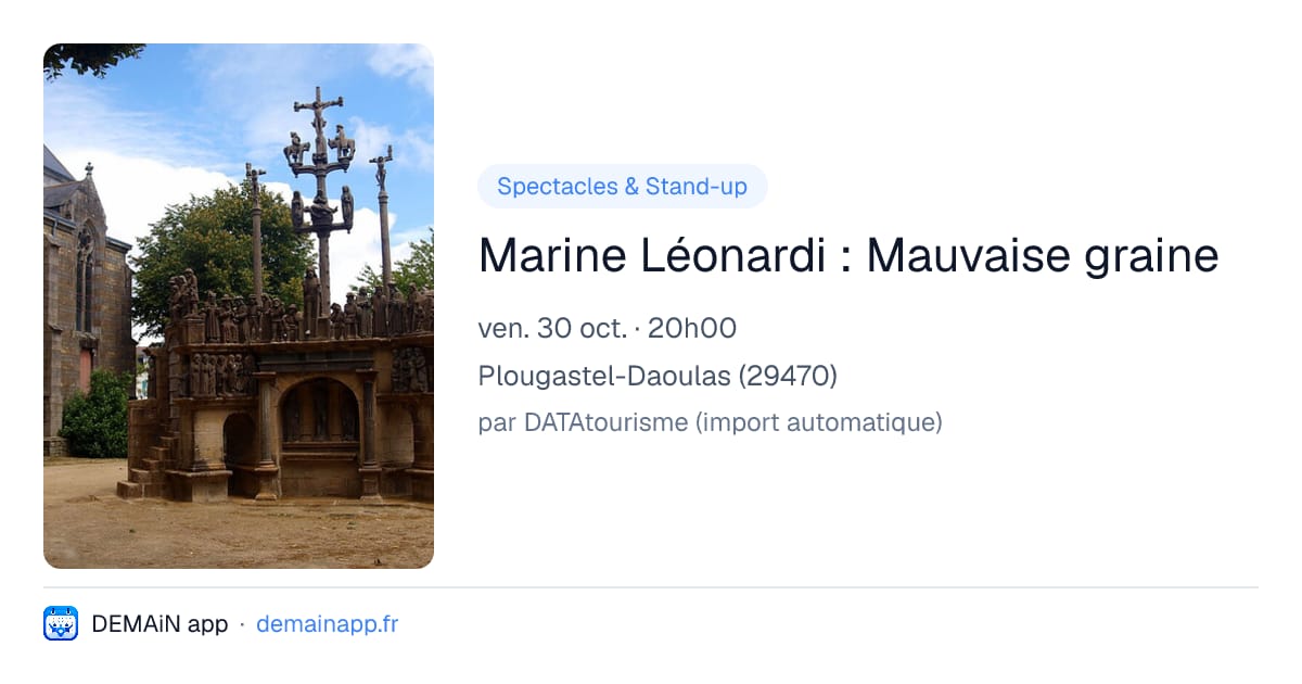 Marine Léonardi : Mauvaise graine — Plougastel-Daoulas