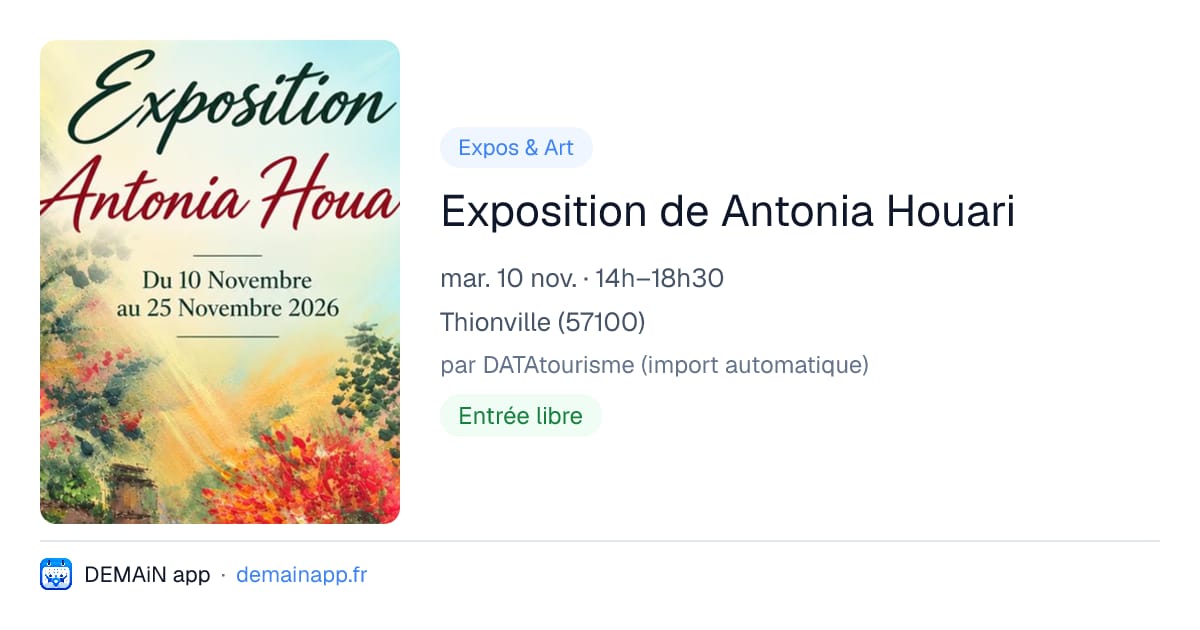 Exposition de Antonia Houari — Thionville