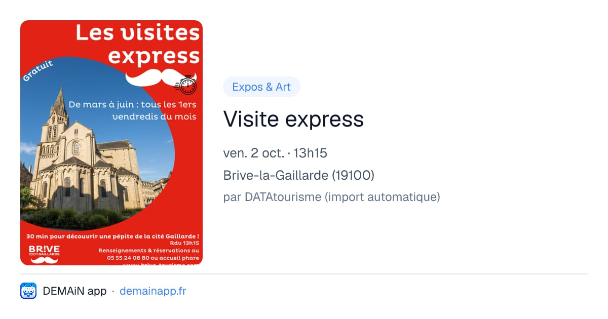 Visite express — Brive-la-Gaillarde