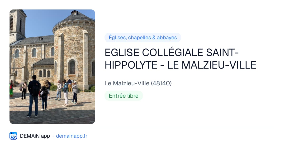EGLISE COLLÉGIALE SAINT-HIPPOLYTE - LE MALZIEU-VILLE — Le Malzieu-Ville