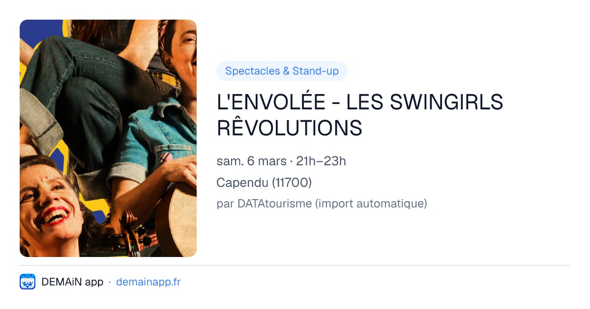 L'ENVOLÉE - LES SWINGIRLS RÊVOLUTIONS — Capendu