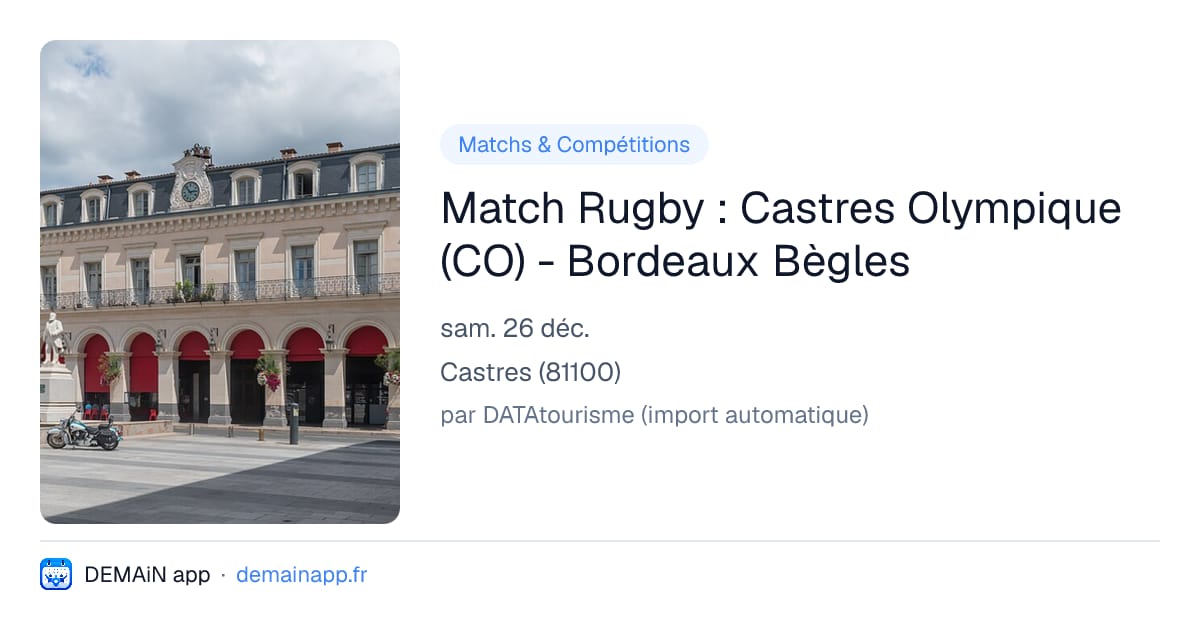 Match Rugby : Castres Olympique (CO) - Bordeaux Bègles — Castres