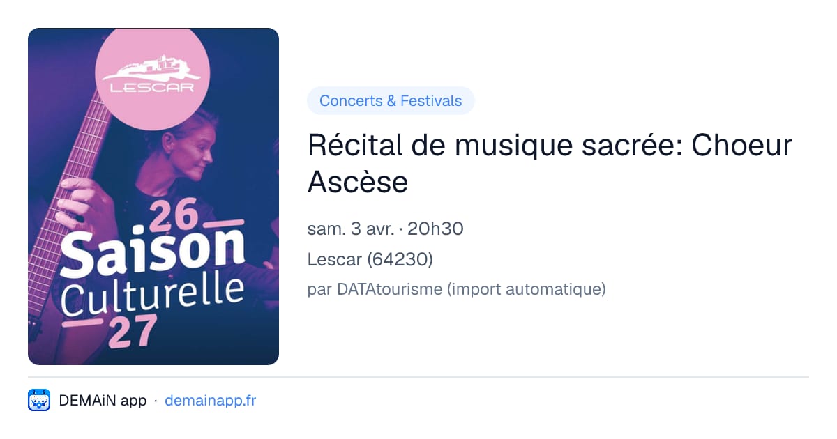 Récital de musique sacrée: Choeur Ascèse — Lescar