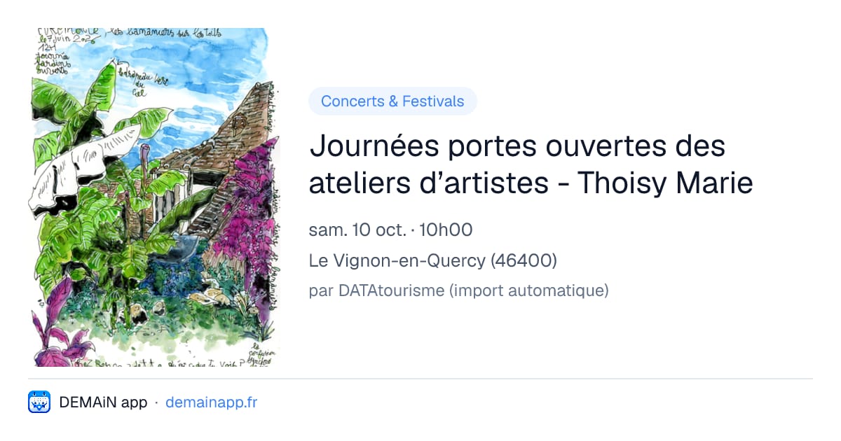 Journées portes ouvertes des ateliers d’artistes - Thoisy Marie — Le Vignon-en-Quercy