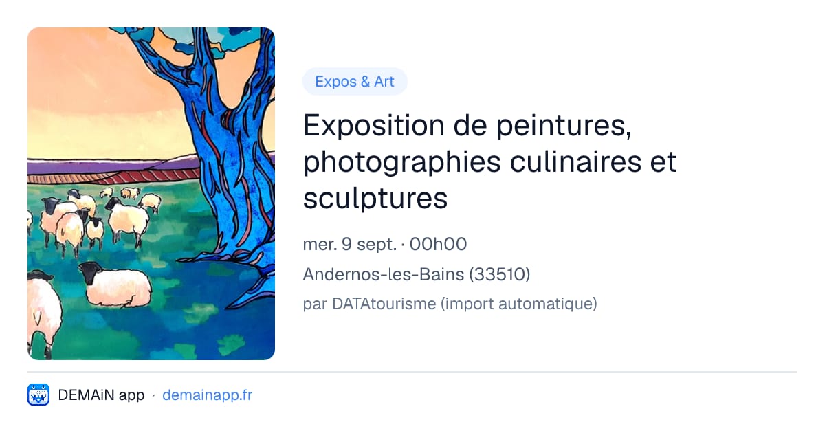 Exposition de peintures, photographies culinaires et sculptures — Andernos-les-Bains