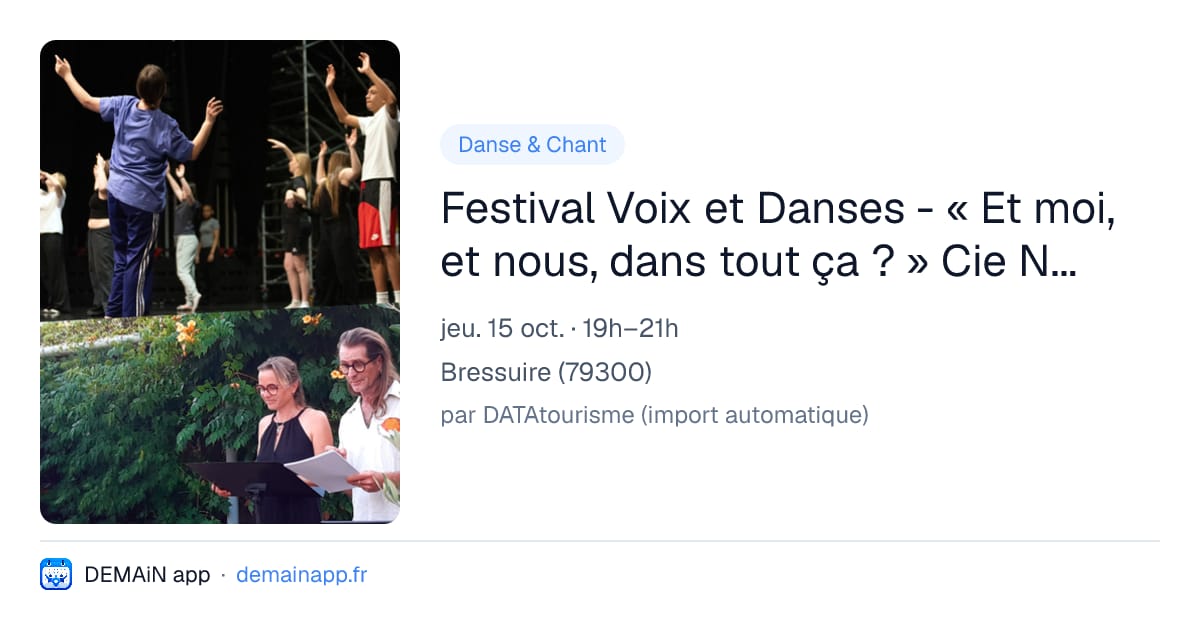 Festival Voix et Danses - « Et moi, et nous, dans tout ça ? » Cie Need et Cie du Désordre — Bressuire