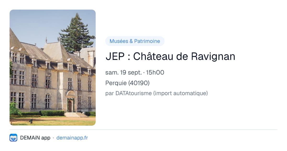 JEP : Château de Ravignan — Perquie