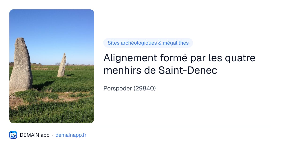 Alignement formé par les quatre menhirs de Saint-Denec — Porspoder
