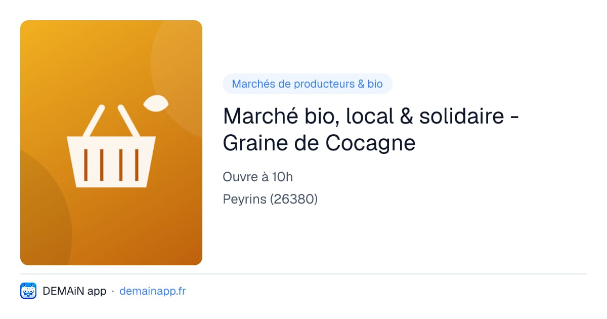 Marché bio, local & solidaire - Graine de Cocagne — Peyrins