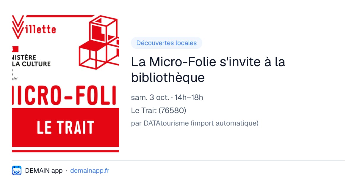 La Micro-Folie s'invite à la bibliothèque — Le Trait