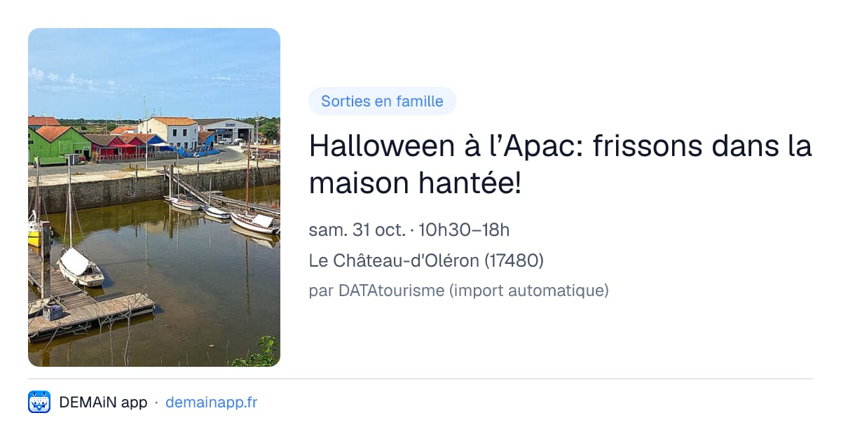 Halloween à l’Apac: frissons dans la maison hantée! — Le Château-d'Oléron