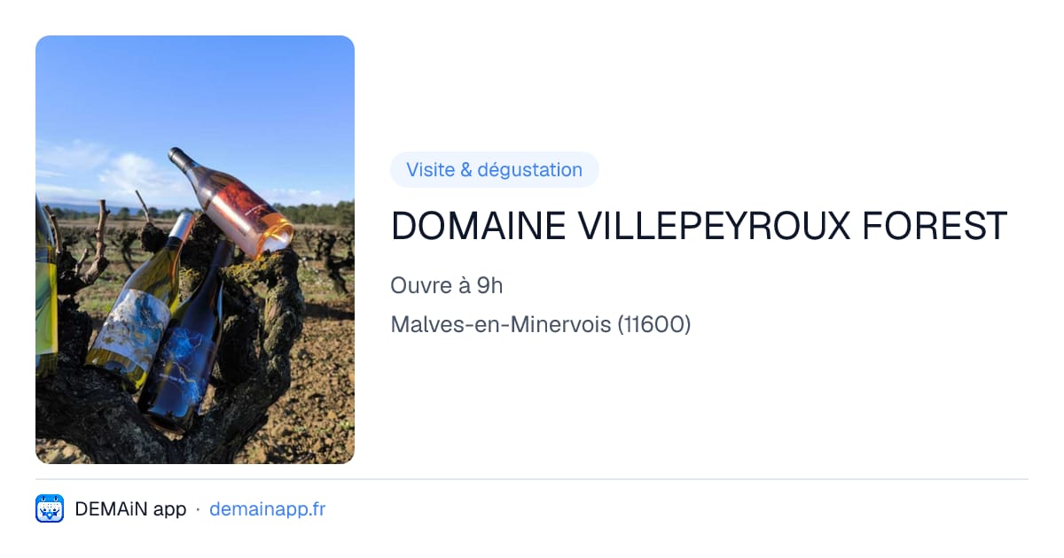 DOMAINE VILLEPEYROUX FOREST — Malves-en-Minervois