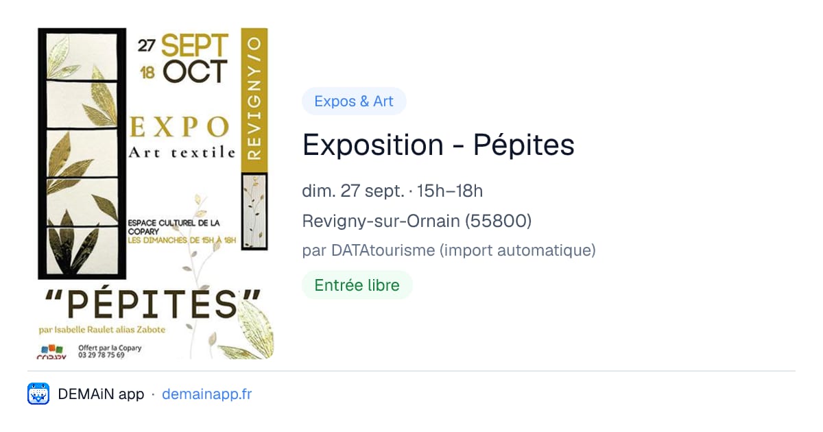 Exposition - Pépites — Revigny-sur-Ornain
