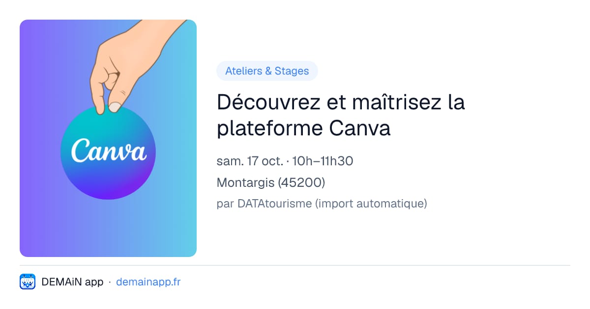 Découvrez et maîtrisez la plateforme Canva — Montargis