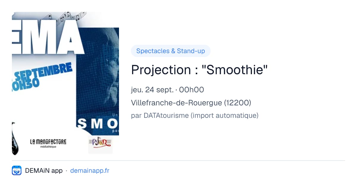 Projection : "Smoothie" — Villefranche-de-Rouergue