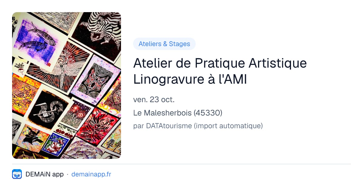 Atelier de Pratique Artistique Linogravure à l'AMI — Le Malesherbois