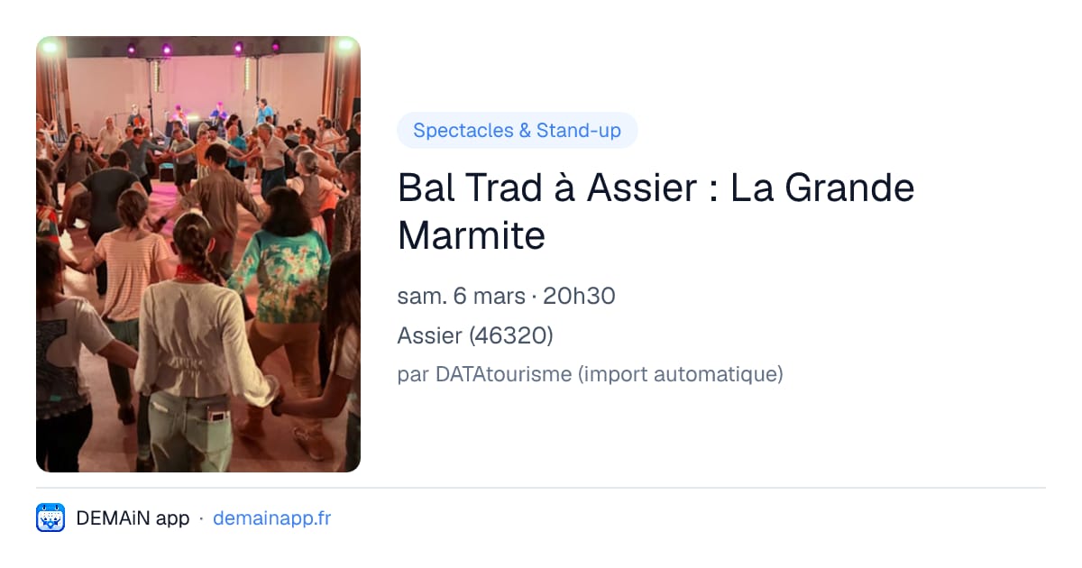 Bal Trad à Assier : La Grande Marmite — Assier
