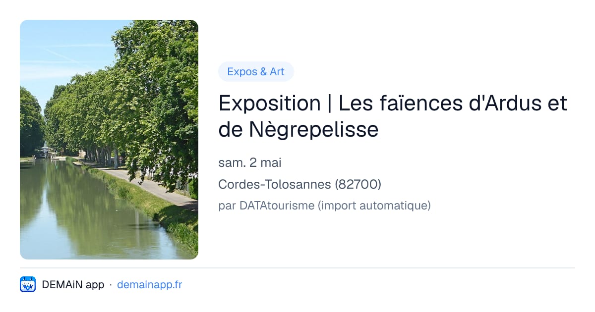 Exposition | Les faïences d'Ardus et de Nègrepelisse — Cordes-Tolosannes