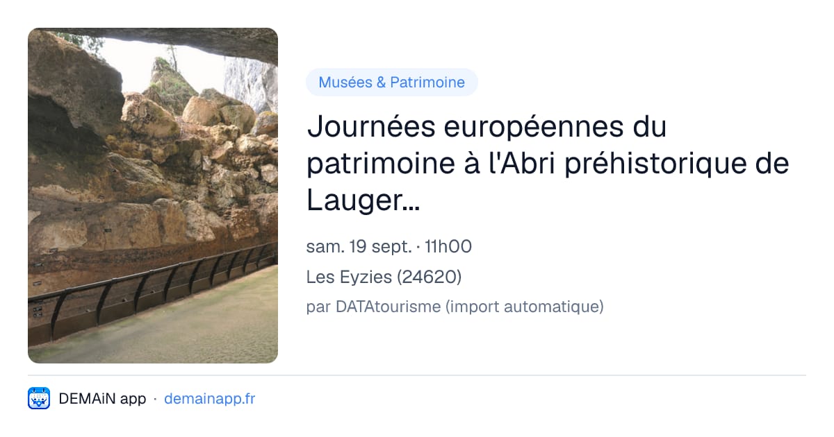 Journées européennes du patrimoine à l'Abri préhistorique de Laugerie basse — Les Eyzies