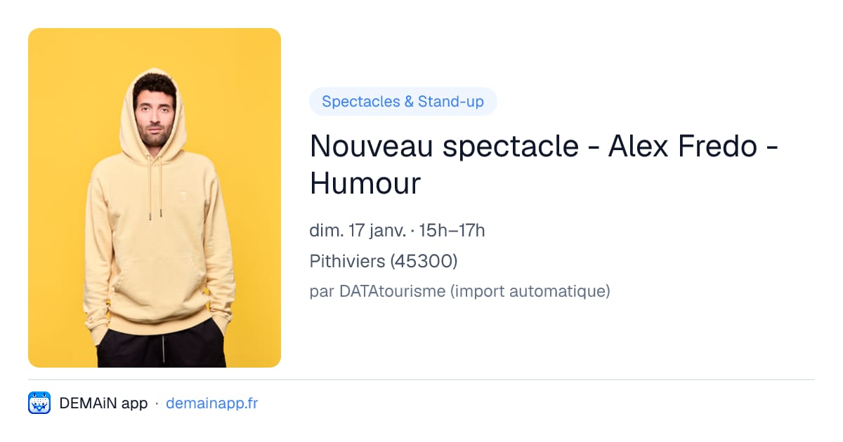 Nouveau spectacle - Alex Fredo - Humour — Pithiviers