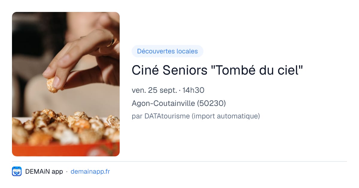 Ciné Seniors "Tombé du ciel" — Agon-Coutainville