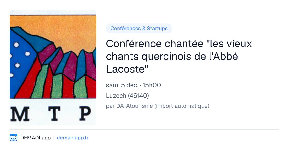 Conférence chantée "les vieux chants quercinois de l'Abbé Lacoste" — Luzech