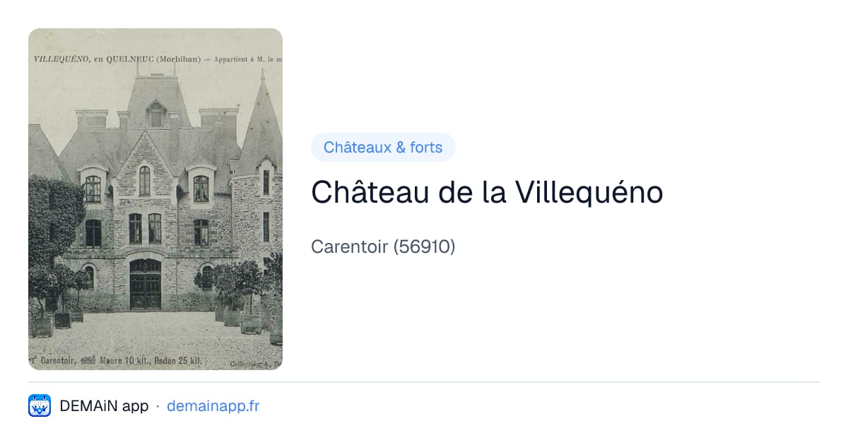 Château de la Villequéno — Carentoir