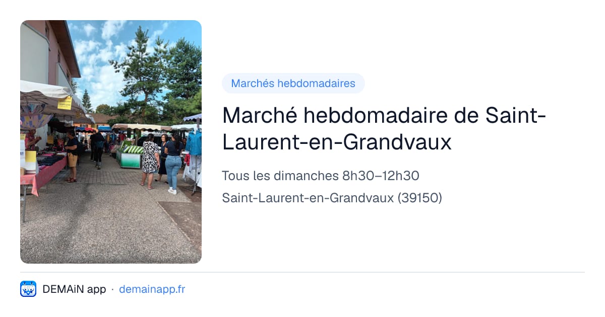 Marché hebdomadaire de Saint-Laurent-en-Grandvaux — Saint-Laurent-en-Grandvaux