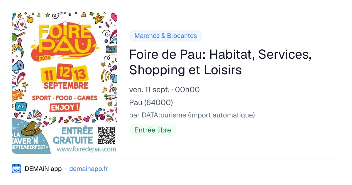 Foire de Pau: Habitat, Services, Shopping et Loisirs — Pau