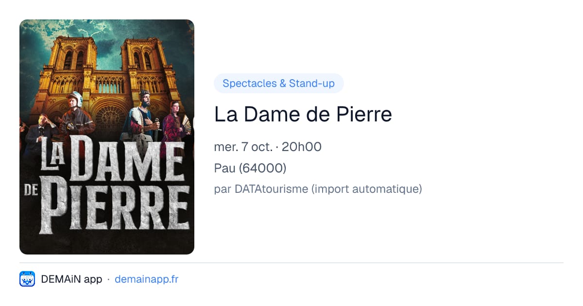 La Dame de Pierre — Pau