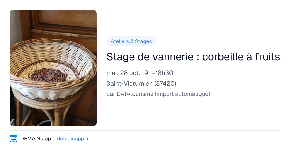 Stage de vannerie : corbeille à fruits — Saint-Victurnien