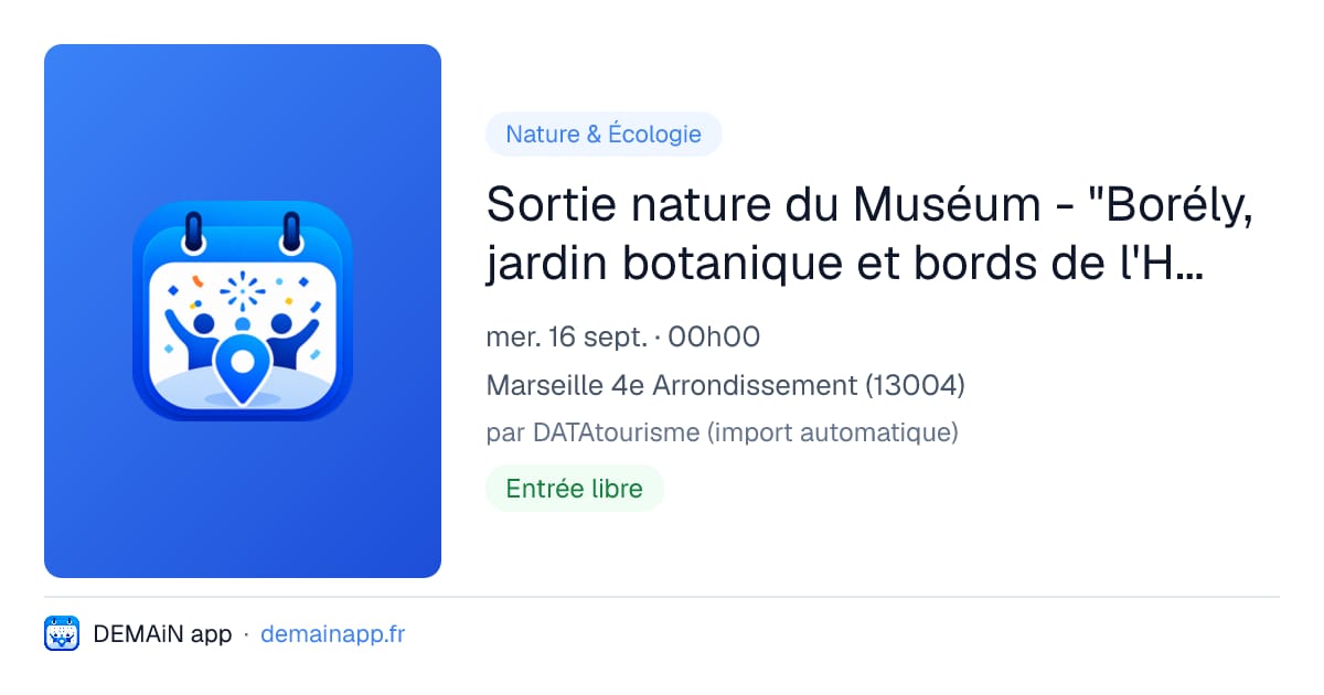 Sortie nature du Muséum - "Borély, jardin botanique et bords de l'Huveaune" (Marseille) — Marseille 4e Arrondissement