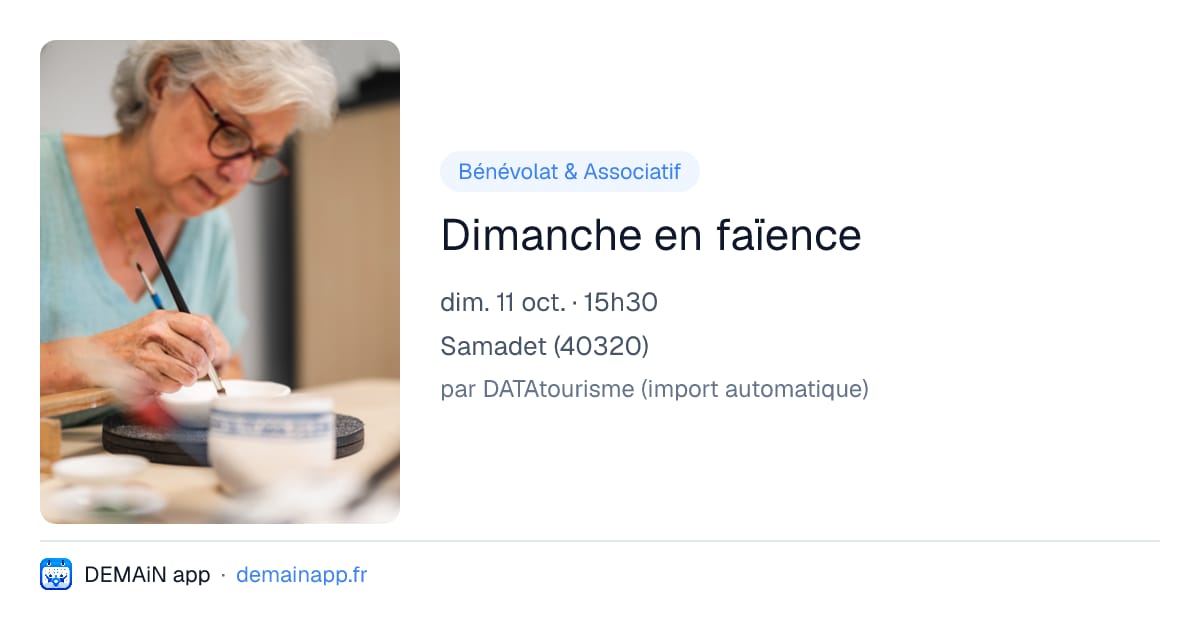 Dimanche en faïence — Samadet