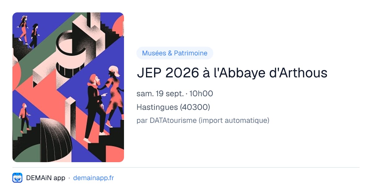 JEP 2026 à l'Abbaye d'Arthous — Hastingues