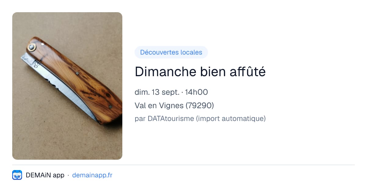 Dimanche bien affûté — Val en Vignes