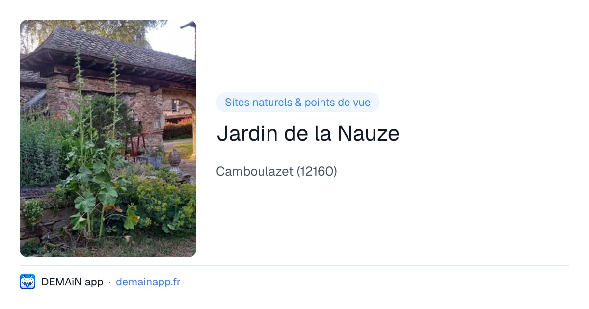 Jardin de la Nauze — Camboulazet