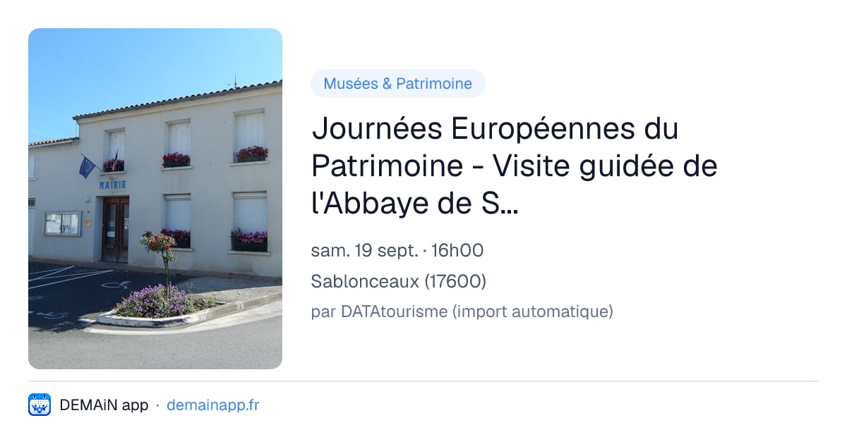 Journées Européennes du Patrimoine - Visite guidée de l'Abbaye de Sablonceaux — Sablonceaux