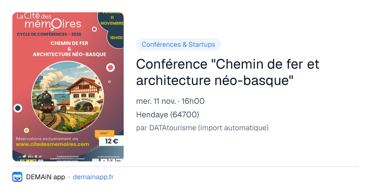 Conférence "Chemin de fer et architecture néo-basque" — Hendaye