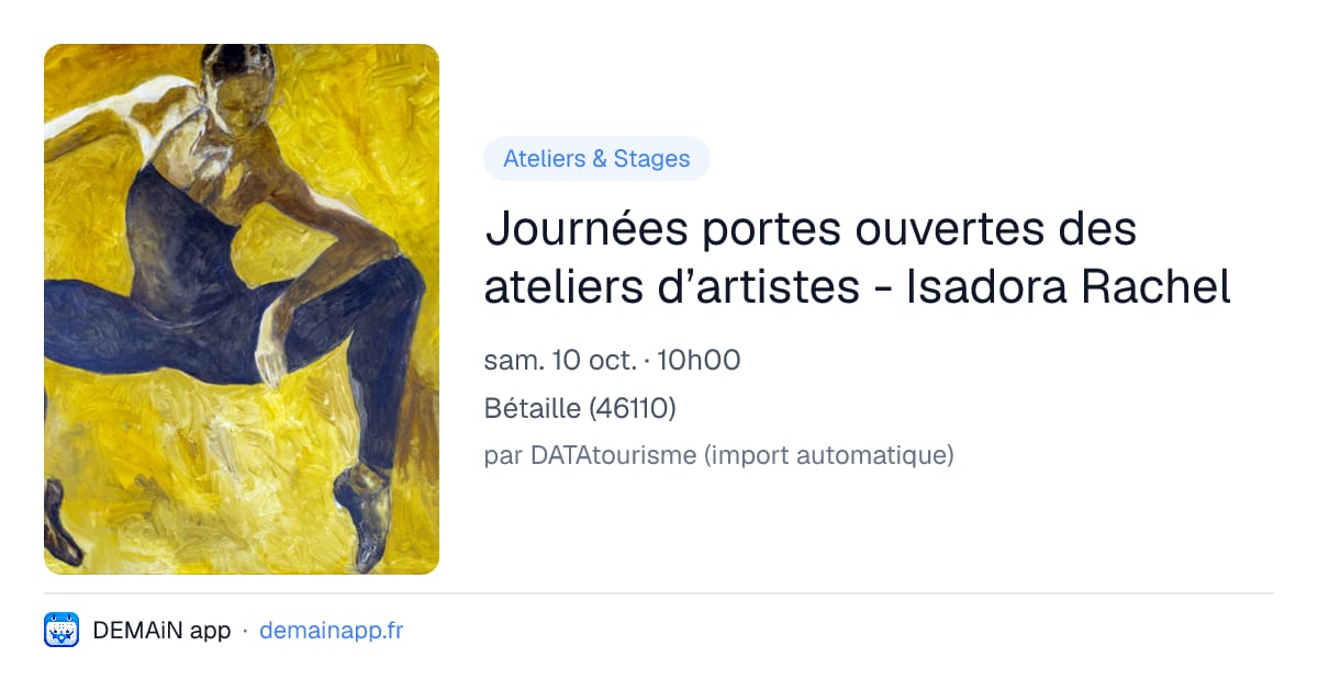 Journées portes ouvertes des ateliers d’artistes - Isadora Rachel — Bétaille
