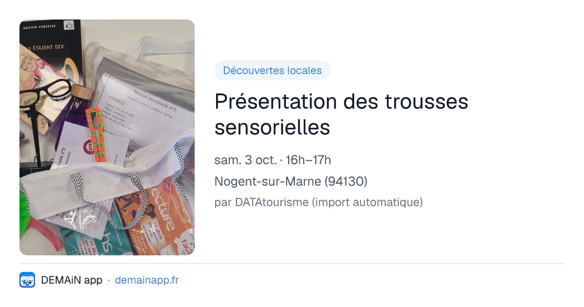 Présentation des trousses sensorielles — Nogent-sur-Marne