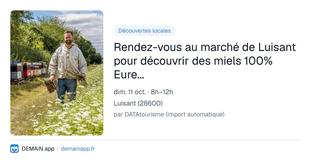 Rendez-vous au marché de Luisant pour découvrir des miels 100% Eure-et-Loir — Luisant