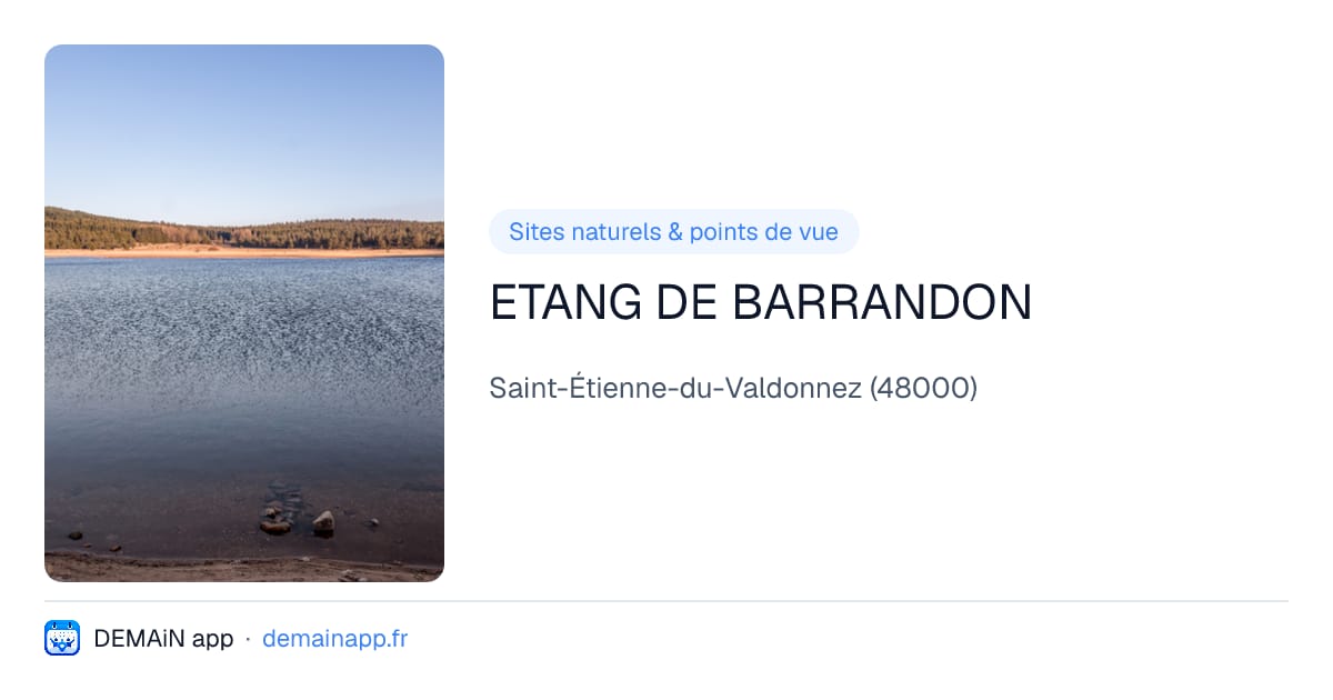 ETANG DE BARRANDON — Saint-Étienne-du-Valdonnez