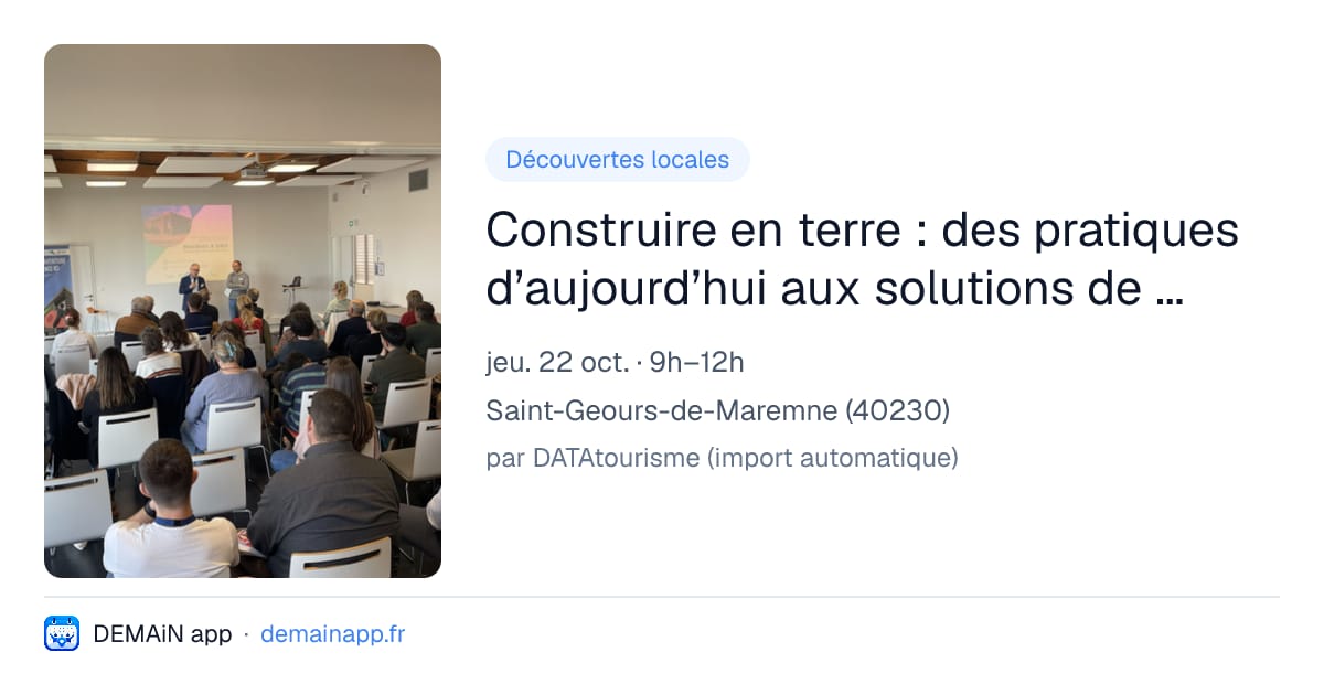Construire en terre : des pratiques d’aujourd’hui aux solutions de demain — Saint-Geours-de-Maremne