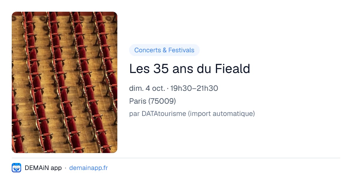 Les 35 ans du Fieald — Paris