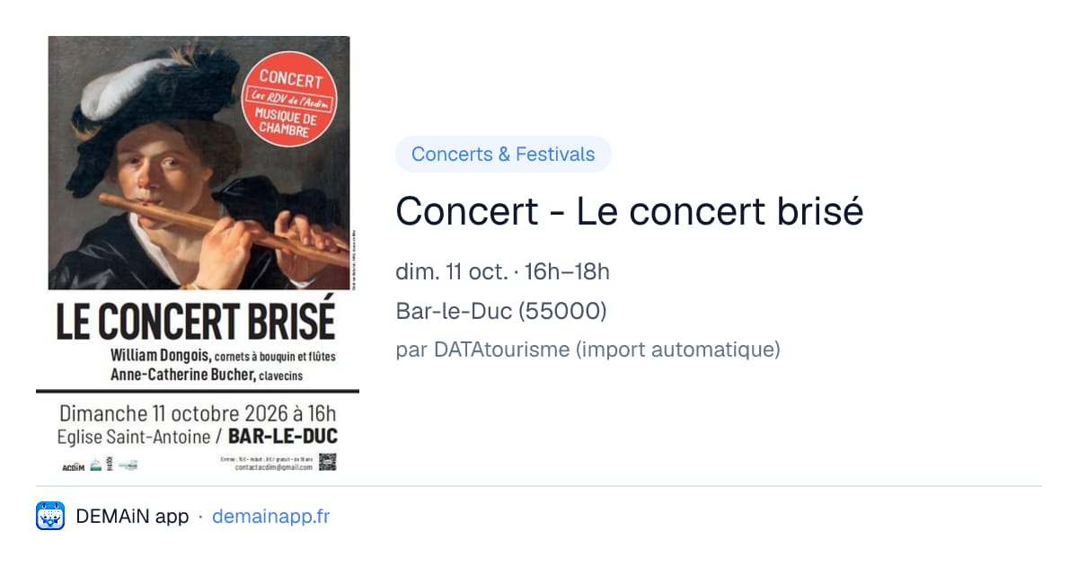 Concert - Le concert brisé — Bar-le-Duc