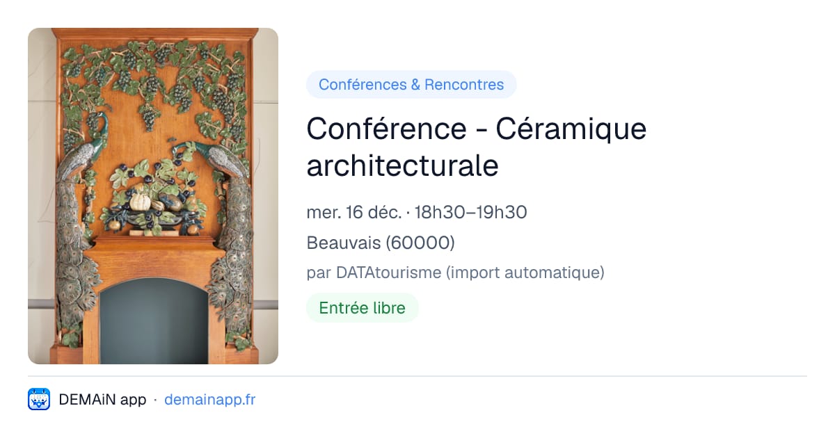 Conférence - Céramique architecturale — Beauvais