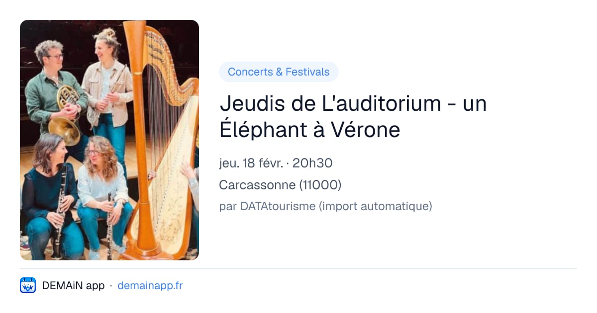 Jeudis de L'auditorium - un Éléphant à Vérone — Carcassonne